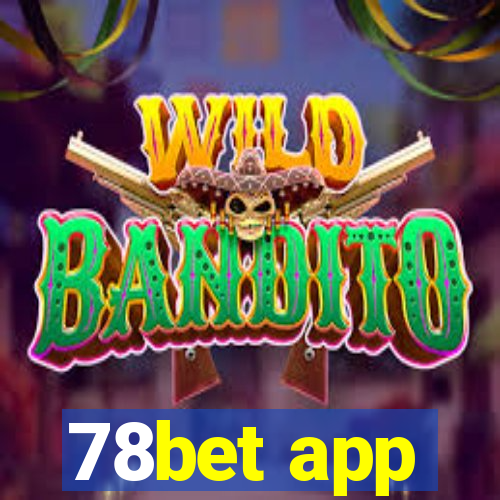 78bet app